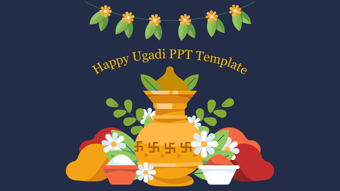 Happy Ugadi PPT template with traditional symbols like pot, fruits, flowers, and festive decorations.