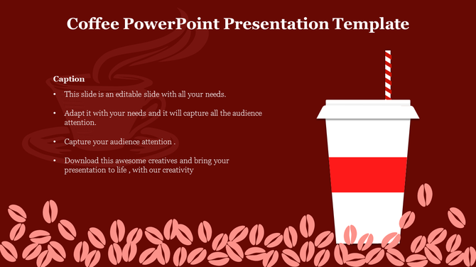 Slide with a red and white coffee cup with straw, decorative beans at the bottom, and text, set on a maroon background.