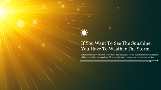 Slide with a bright, glowing sunburst on the left and an inspirational quote on the right.
