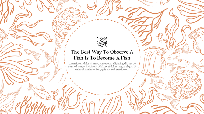 Coral themed PowerPoint slide with fish and ocean elements surrounding a central quote with placeholder text.