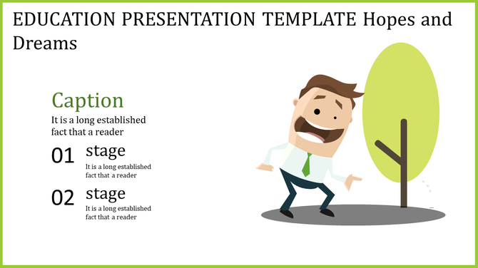 Education themed slide with an illustrated man smiling near a green tree and two numbered text sections on the left.