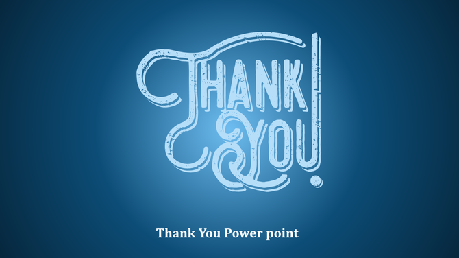 Thank you message slide in a stylish script font on a blue gradient background.