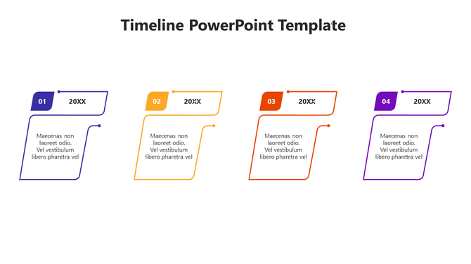 A colorful timeline PowerPoint template with four stages, each represented by different colored shapes and captions.