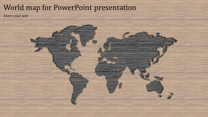World map silhouette overlaid on a wood textured background for a PowerPoint presentation.