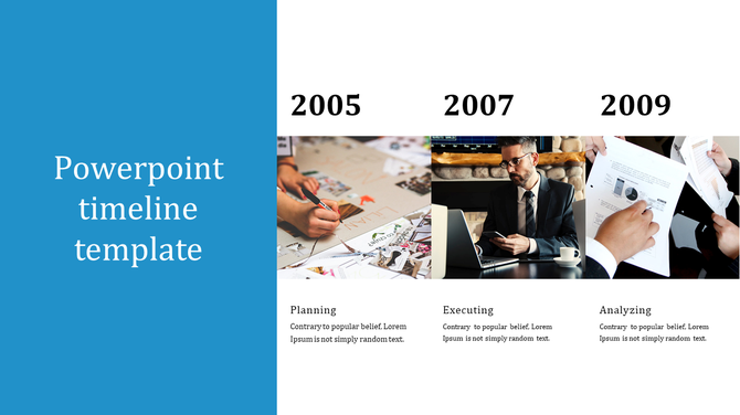 Timeline template with three milestone years 2005, 2007, 2009 and images representing planning, execution, and analysis.