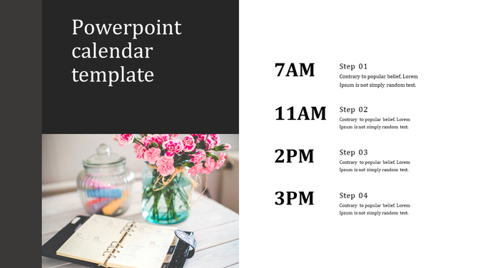 Calendar layout featuring time slots with steps and a decorative image of flowers and a planner on the left.