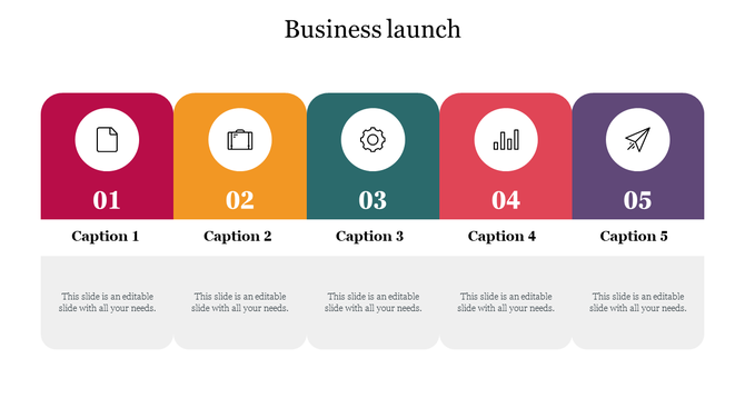 Business launch slide with five rounded tabs in red, yellow, green, orange, and purple, with numbered icons and captions.