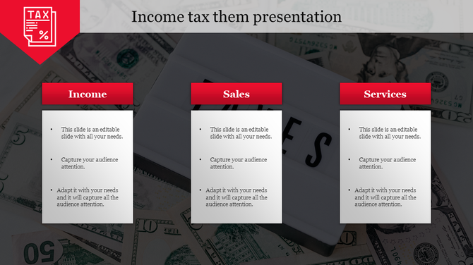 Income tax layout featuring dollar bills background, a tax icon, and three content boxes with red headers.