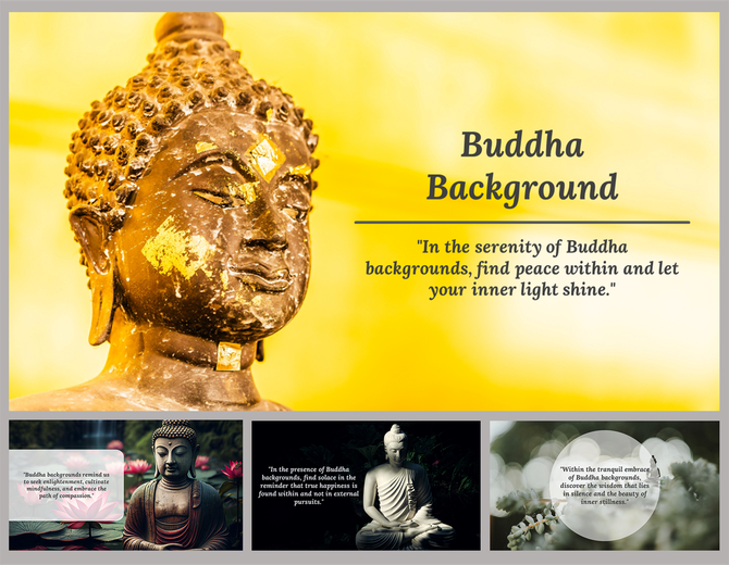 A collection of Buddha themed background slides with inspirational quotes about peace, mindfulness, and inner stillness.