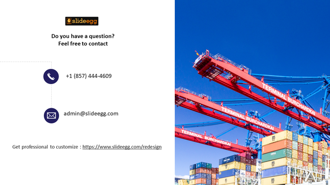 Logistics company contact slide with icons for phone, email, and a picture of shipping containers.
