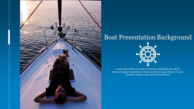 Slide featuring a person relaxing on the boat deck with a sunset, and a nautical wheel icon with text on a blue background.