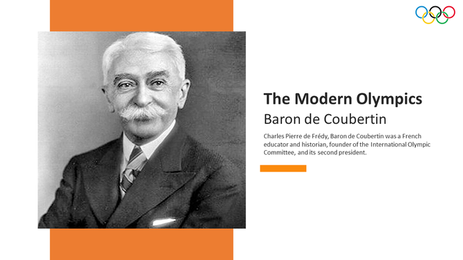 Slide showing Baron de Coubertin, founder of the International Olympic committee, with Olympic branding.