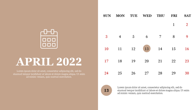 Minimal April layout with brown and white split screen, featuring a circled 13 on the right and a calendar icon on the left.
