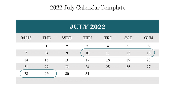 Calendar layout for July 2022 with teal accents and highlighted date ranges from the 10th to 13th and 28th to 29th.