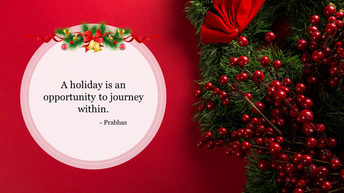 Holiday themed quote card with a festive wreath, red berries, and a circular white quote area on a red background.