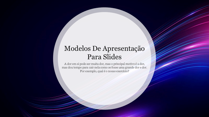 Modelos De Apresentacao Para Slides with a central white circle on a background with neon lines, displaying Portuguese text.
