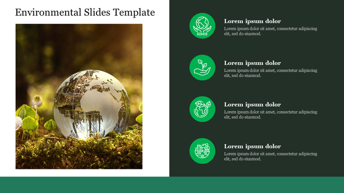 Environmental slide with a photo of a glass Earth globe on moss and four green icons with text on a dark green background.
