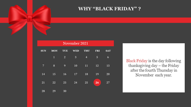 Black Friday slide with a calendar for November 2021, highlighting November 26, and text description on a grey theme.