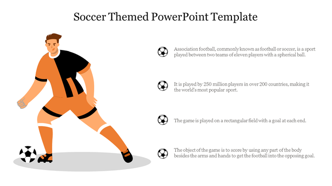 PowerPoint slide with a soccer player in action and facts about soccer, including its popularity and field layout.