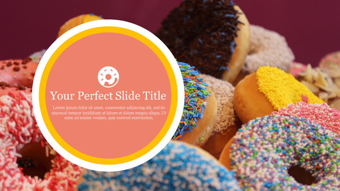 Bright, fun layout with donuts in focus and an orange pink text circle with a donut icon and sample text overlay.