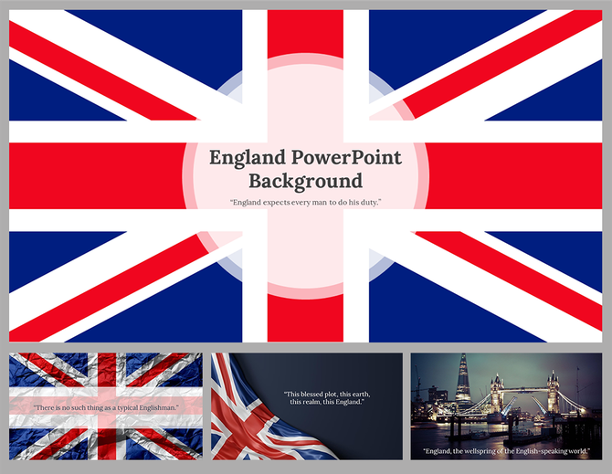 Slide pack featuring the England flag as the background with various quotes, and a scenic view of the Tower Bridge in London.
