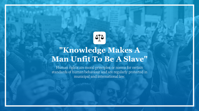Slide featuring a justice scale icon with a quote about knowledge and human rights over a blurred protest crowd.