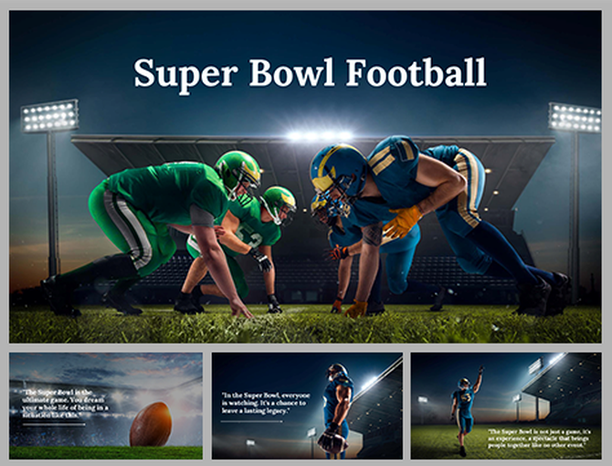 Super bowl football slide deck with action packed images of players on a light stadium field and inspirational quotes.