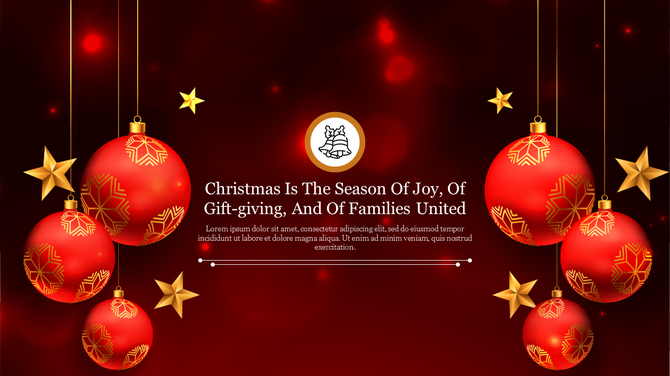 Christmas slideshow PPT with ornaments and stars, featuring a quote about the season of joy, gift giving, and family unity.