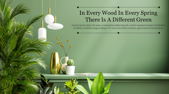 Lush green interior with potted plants and gold vases on a green shelf, paired with a quote about seasonal change on a wall.