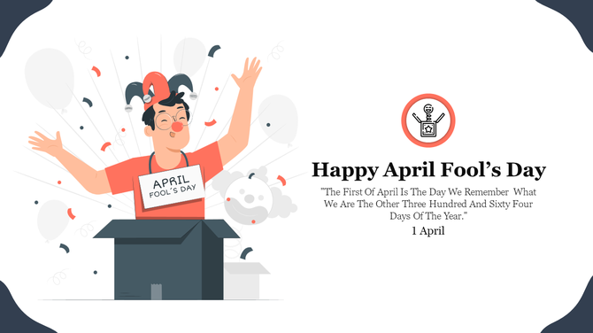 April fools day slide with a figure popping out of a gift box, surrounded by confetti and balloons on a clean layout.