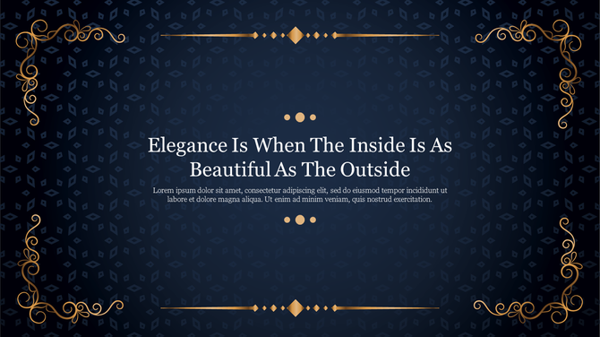 Decorative PowerPoint slide with gold ornate corners on a dark blue patterned background and an elegance quote in the center.
