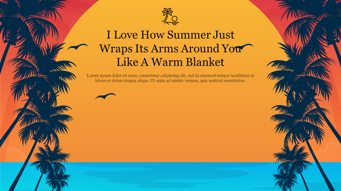 Sunset beach background with black palm silhouettes, orange sky, blue sea, and quote text centered in a summer themed slide.