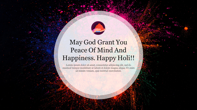 A colorful Holi greeting slide with vibrant powder splashes in pink, purple, green, and orange with a wish text.