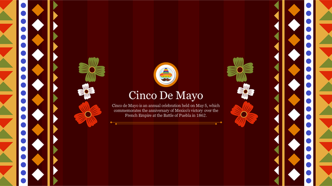 Cinco de Mayo themed slide with floral designs and vibrant geometric borders on a red background.