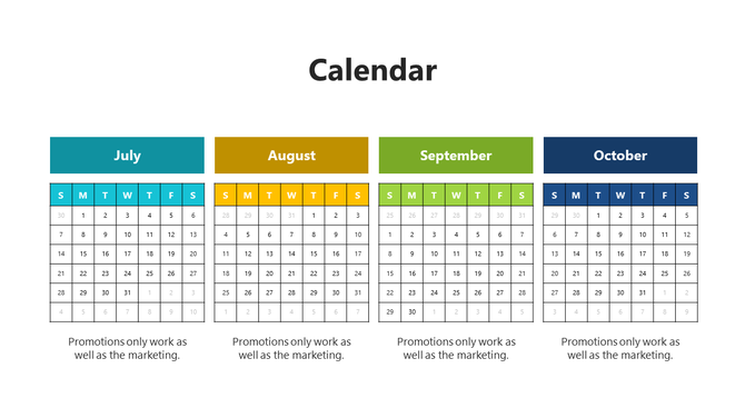 Quarterly calendar from July to October with colored headers, structured weekday rows, and text captions under each month.
