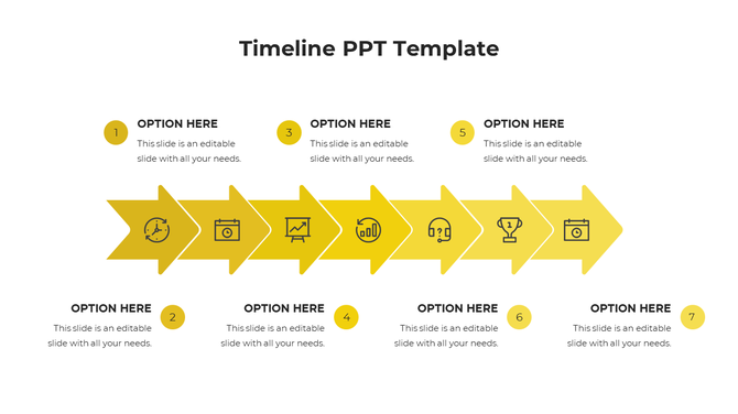 Seven step yellow arrow timeline with icons, numbered circles above and below, and placeholder text descriptions. 