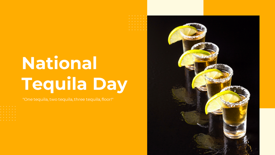 National Tequila Day