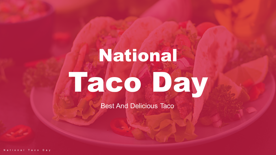 National Taco Day