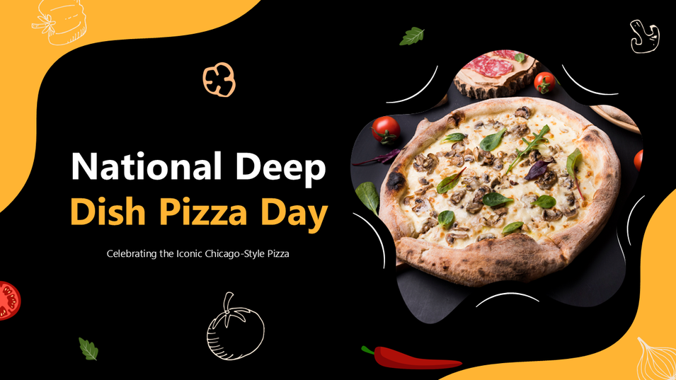 National Deep Dish Pizza Day
