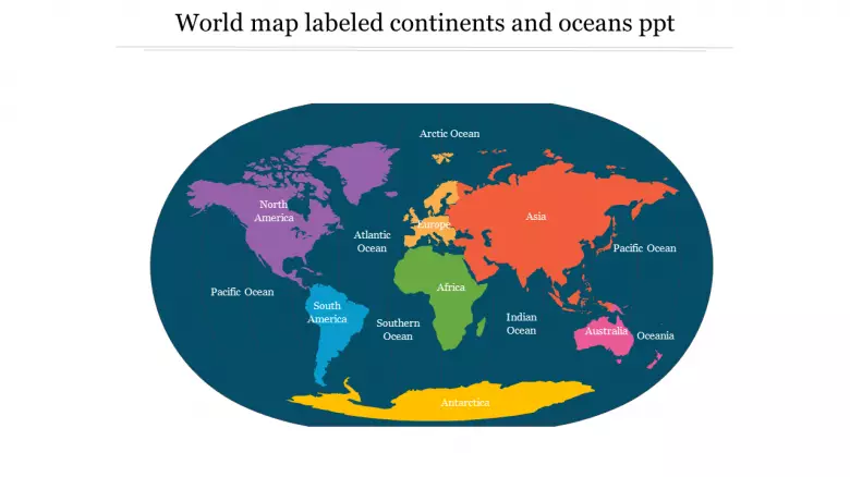 Editable World Map Labeled Continents And Oceans Ppt