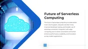 Serverless Architecture PPT Template And Google Slides