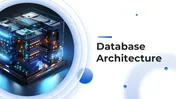 Database Architecture Template For PPT And Google Slides