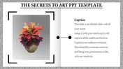 Art PowerPoint slide with a potted plant and caption section with placeholder text.