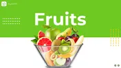Fruits slides featuring a vibrant bowl of assorted fruits, including apples, bananas, oranges, and strawberries with text.