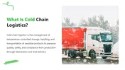 Cold Chain Logistics Management PPT And Google Slides