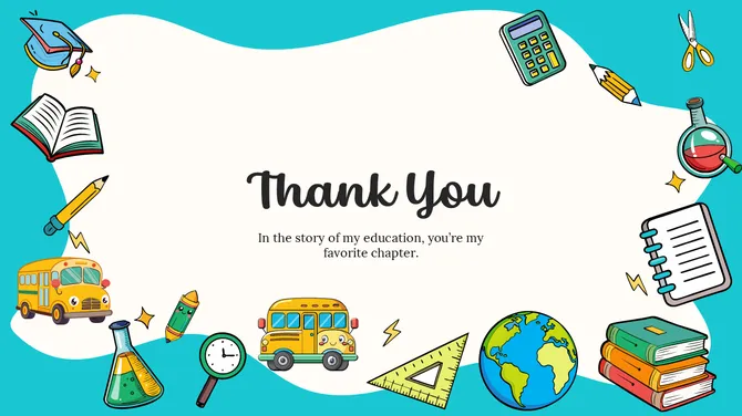 Thank you education slide with books, school icons, globe, bus, and playful illustrations on teal background.