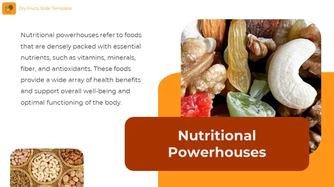 Nutritional dry fruits like cashews, raisins, and walnuts beside a  caption block with the title nutritional powerhouses.