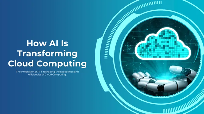 300510-how-ai-is-transforming-cloud-computing-01-670