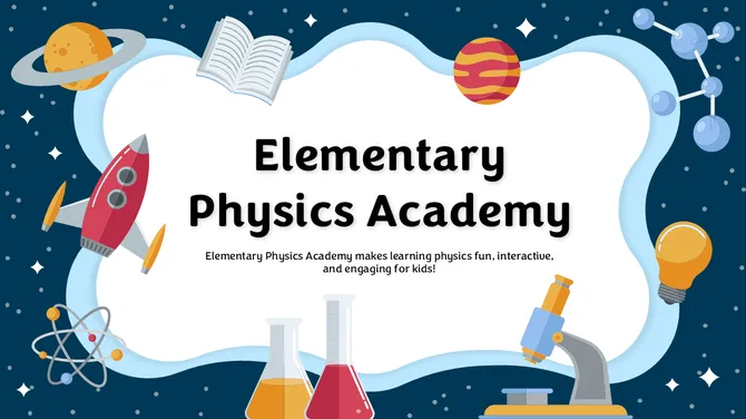 Elementary Physics Academy slide2