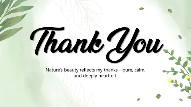 Thank you slide with soft green watercolor background, leafy accents, and elegant handwritten gratitude text.